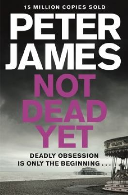 Not Dead Yet 1447272625 Book Cover