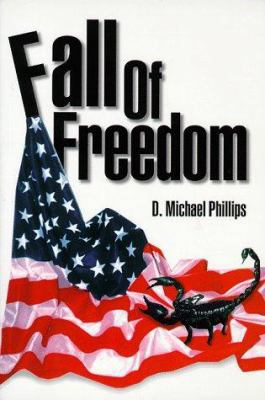 Fall of Freedom 0965692914 Book Cover