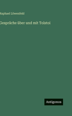 Gespräche über und mit Tolstoi [German] 3563886849 Book Cover