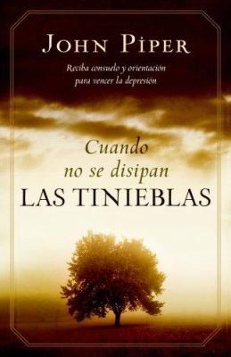 Cuando No Se Disipan Las Tinieblas [Spanish] 0825415853 Book Cover