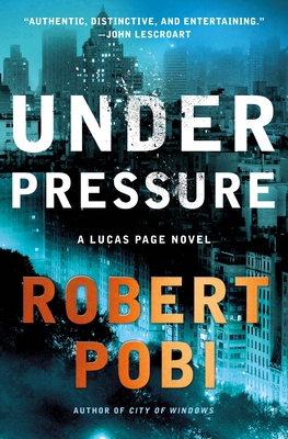 Under Pressure: A Lucas Page Novel 1250293960 Book Cover