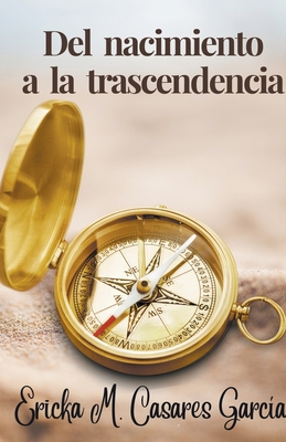 Del Nacimiento a la Trascendencia [Spanish] B0BJZDTVJ9 Book Cover