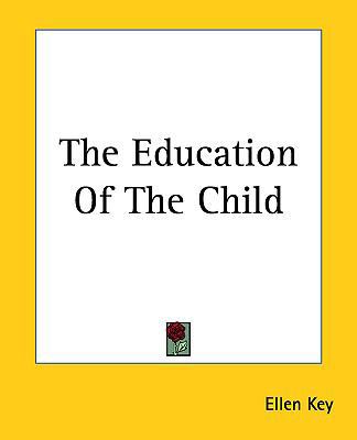 The Education of the Child 1161461973 Book Cover