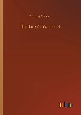 The Baron´s Yule Feast 373403292X Book Cover