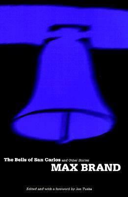 The Bells of San Carlos and Other Stories 080326173X Book Cover