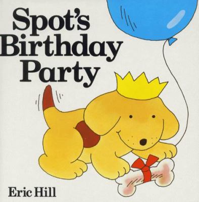 Spot's Birthday Party 0723290032 Book Cover