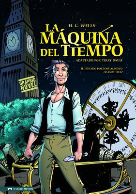 La Maquina del Tiempo: Novela Gr?fica [Spanish] 1434223264 Book Cover
