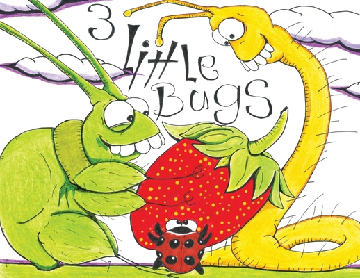 3 Little Bugs 1923163310 Book Cover