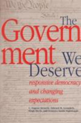 The Government We Deserve: Responsive Democracy... 0877666768 Book Cover