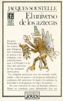 Universo de los aztecas [Spanish] 9681615786 Book Cover