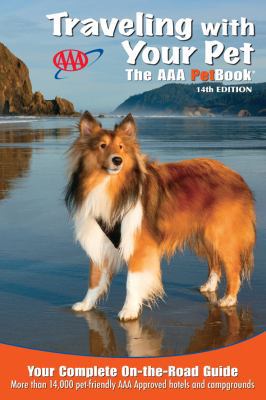 Traveling with Your Pet: The AAA Petbook 1595085033 Book Cover