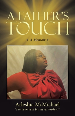 A Father's Touch: A Memoir 1663228116 Book Cover