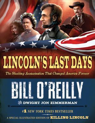 Lincoln's Last Days: The Shocking Assassination... 0805096752 Book Cover