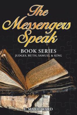 The Messengers Speak: Book Series: Judges, Ruth... 1638853576 Book Cover
