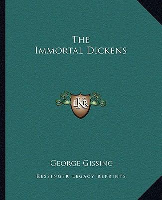 The Immortal Dickens 1162698063 Book Cover