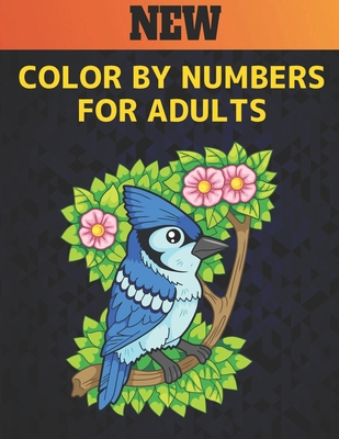 New Color by Numbers for Adults: Coloring Book ... B09CGMTGSG Book Cover
