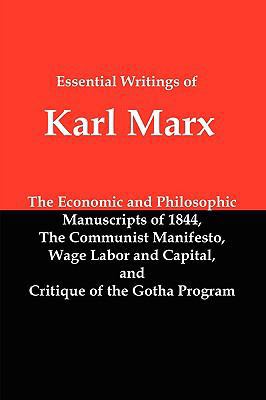 Essential Writings of Karl Marx: Economic and P... 1934941867 Book Cover