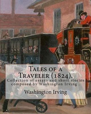Tales of a Traveler (1824). By: Washington Irvi... 1985165333 Book Cover