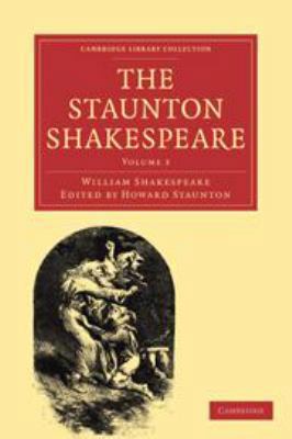 The Staunton Shakespeare: Volume 3 051170075X Book Cover