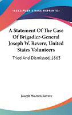 A Statement Of The Case Of Brigadier-General Jo... 0548377669 Book Cover