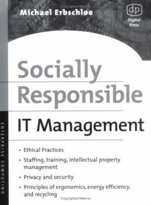 Socially Responsible It Management 1555582907 Book Cover