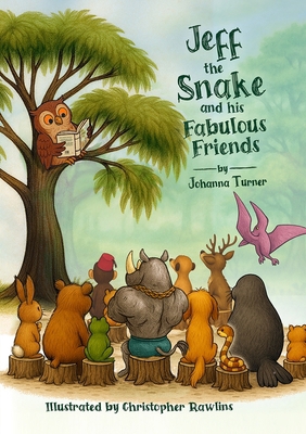 Jeff the Snake and his Fabulous Friends 1919318828 Book Cover
