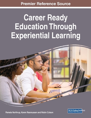 Career Ready Education Through Experiential Lea... 179985678X Book Cover