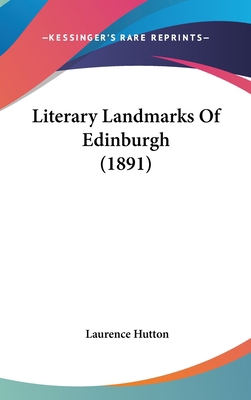 Literary Landmarks Of Edinburgh (1891) 1120349060 Book Cover