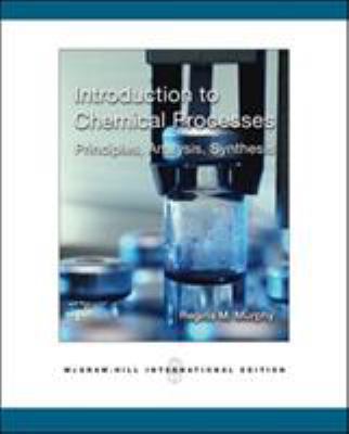 Introduction to Chemical Processes: Principles,... 0071254293 Book Cover