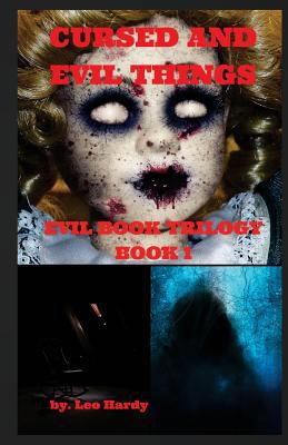 Cursed and Evil Things 1987684206 Book Cover