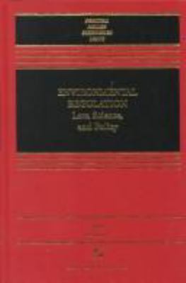 Environmental Regulation: Law, Science, and Policy 0735512337 Book Cover