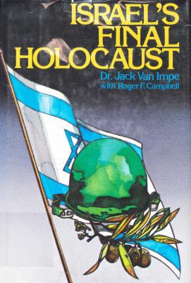 Israel's Final Holocaust 0840790058 Book Cover