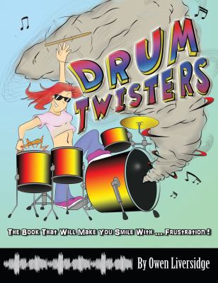 Drum Twisters: The Book That Will Make You Smil... 0988978121 Book Cover