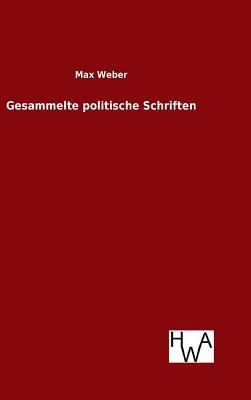 Gesammelte politische Schriften [German] 3863833449 Book Cover