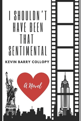 I Shouldn't Have Been That Sentimental B08NDT5PL1 Book Cover