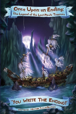 Once Upon an Ending: The Legend of the Lost Pir... B0B1C94SBQ Book Cover
