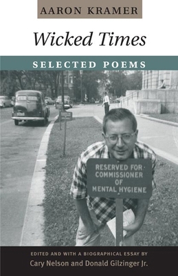 Wicked Times: Selected Poems 0252029186 Book Cover