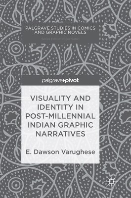 Visuality and Identity in Post-Millennial India... 3319694898 Book Cover