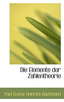 Die Elemente Der Zahlentheorie 111014721X Book Cover