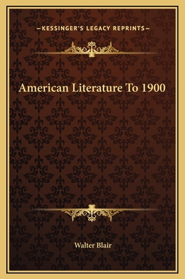 American Literature To 1900 1169192939 Book Cover