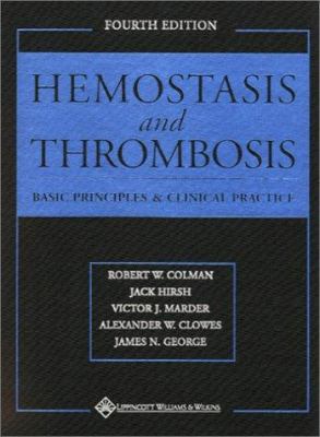 Hemostasis and Thrombosis: Basic Principles and... 0781714559 Book Cover