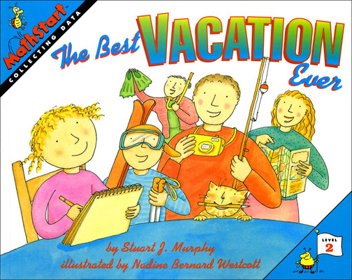 The Best Vacation Ever 0780778812 Book Cover