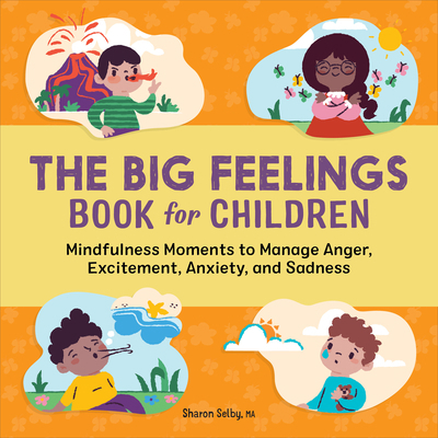 The Big Feelings Book for Children: Mindfulness... 1638781494 Book Cover