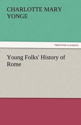 Young Folks' History of Rome 3842482094 Book Cover