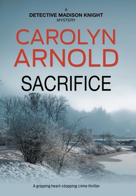 Sacrifice: A gripping heart-stopping crime thri... 1988353084 Book Cover