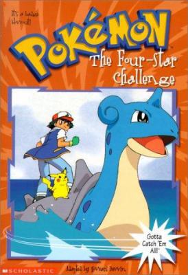 Pokemon the Four-Star Challenge (Pokemon Chapte... 0439169445 Book Cover
