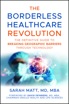 The Borderless Healthcare Revolution: The Defin... 1394357125 Book Cover