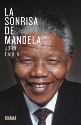 La Sonrisa de Mandela / Knowing Mandela: A Pers... [Spanish] 8417636625 Book Cover