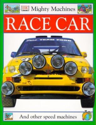 Mighty Machines: Race Car 0789460742 Book Cover