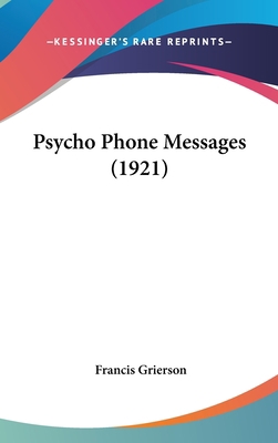 Psycho Phone Messages (1921) 1162383127 Book Cover